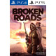 Broken Roads PS4/PS5